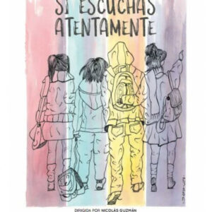 Si escuchas atentamente